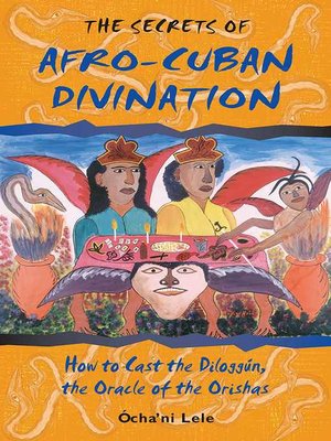 cover image of The Secrets of Afro-Cuban Divination